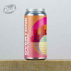 Overtone Auto Rock - Radbeer