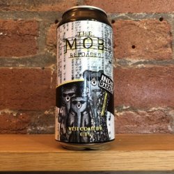 Indie Rabble The Mob: Reloaded