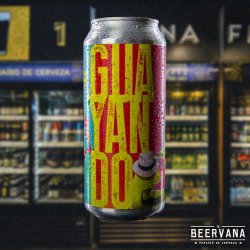 Greed Brewing Co. Guayando - Beervana