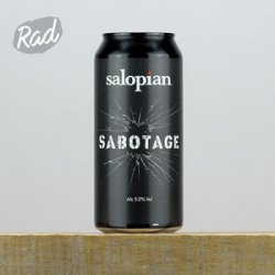 Salopian Sabotage - Radbeer