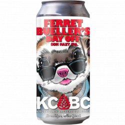 KCBC - Kings County Brewers Collective Ferret Bueller KCBC - Kings County Brewers Collective Ferret Bueller