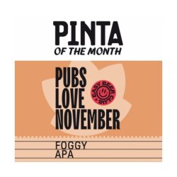 Pinta  Pubs Love November  Foggy APA - Browarium