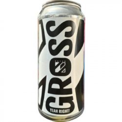 Yeah Right! Gross                                                                                                  New England IPA - OKasional Beer