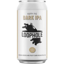 Loophole Happy Pig Dark IPA 375ml - BoozeBud