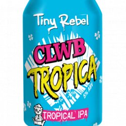 Tiny Rebel, Clwb Tropica 5.5% 330ml Can - Stori Beer & Wine