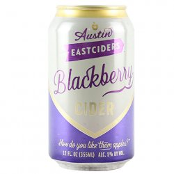 Austin Eastciders Blackberry Cider - CraftShack