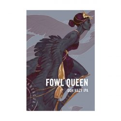 Fowl Queen  Brokreacja - Manoalus