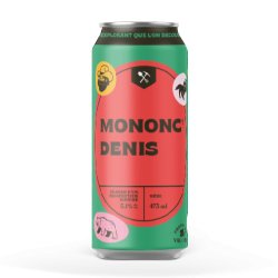 Prospecteur Mononc Denis - Broue Ha Ha