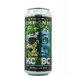 Kings County Brewers Collective Strictly Chronic - J&B Craft Drinks