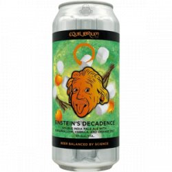 Equilibrium – Einstein’s Decadence - Rebel Beer Cans