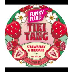 Funky Fluid Tiki Tang: Strawberry & Rhubarb