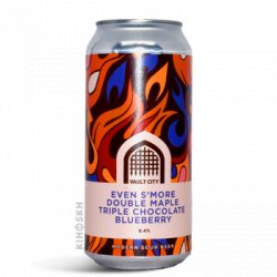 Vault City Brewing Even Smore Double Maple Triple Chocolate Blueberry Sour - Kihoskh