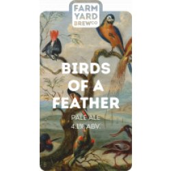 Farm Yard Brew Co Birds of A Feather