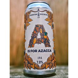 Phantom Brewing Co - A Is For Azacca - Dexter & Jones