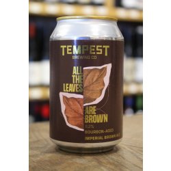 Tempest Brewing Co. All the Leaves Are Brown (Heaven Hill Bourbon BA)
