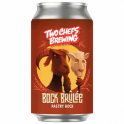 Two Chefs Brewing Bòck Brûlée