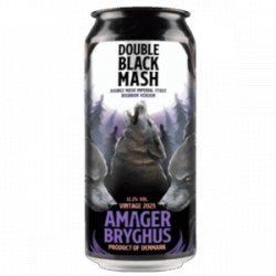 Amager Bryghus Double Black Mash (2025) Bourbon Version Amager Bryghus Double Black Mash (2025) Bourbon Version