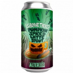 Alter Ego Brewing - Is Anyone There? - Left Field Beer