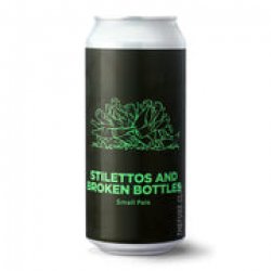 STILETTOS AND BROKEN BOTTLES, 3.3% - The Fuss.Club