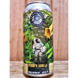 New Bristol Brewing Co - Stand and Vanilla - Dexter & Jones