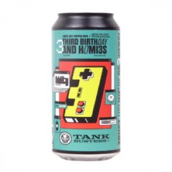 Tankbusters - Third Birthday And Homies (Oddity Collab) - Ales & Brews