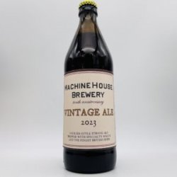 Machine House 10th Anniversary Vintage Ale 2023 500ml Copy - Bottleworks