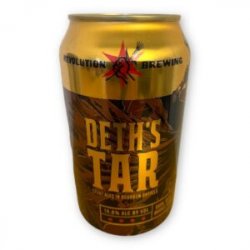 Revolution Brewing, Deth´s Tar, BBA. Stout, 2023  0,355 l.  14,8% - Best Of Beers