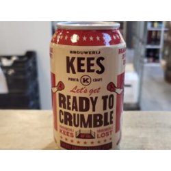Brouwerij Kees Ready To Crumble ( Collab With Lost Brewing)