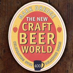 Braybrooke The New Craft Beer World by Mark Dredge - Braybrooke Beer Co