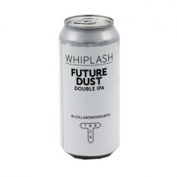 Whiplash collab Track Brewing Company - Future Dust - Bierloods22