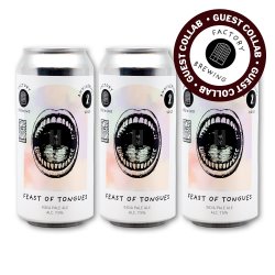 Factory Brewing Feast of Tongues Factory Brewing Feast of Tongues