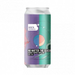 Bereta Brewing Co. No Matter the Season