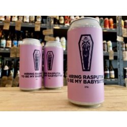 Pomona Island Brew Co. HIRING RASPUTIN TO BE MY BABYSITTER