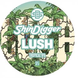 ShinDigger LUSH