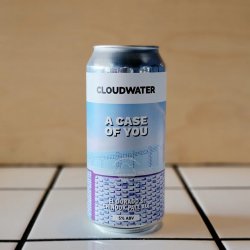 Cloudwater, A Case Of You, Pale, 5% - Kill The Cat