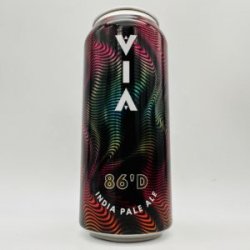 VIA 86’ed IPA Can - Bottleworks