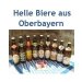 Helle Biere aus Oberbayern - 9 Flaschen Helle Biere aus Oberbayern - 9 Flaschen