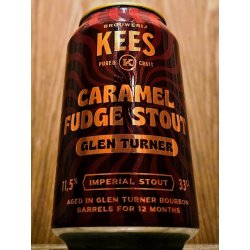 Brouwerij Kees Caramel Fudge Stout Glenn Turner Edition