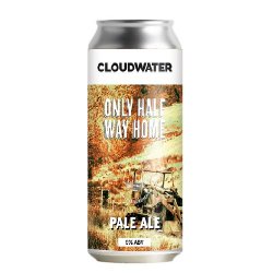 Cloudwater Only Half Way Home - 3er Tiempo Tienda de Cervezas