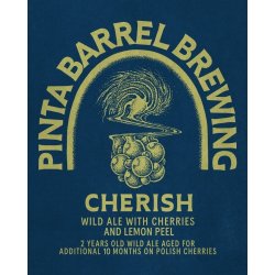 Pinta Barrel Brewing  Cherish 2024 with Lemon Peel  Wild Ale - Browarium