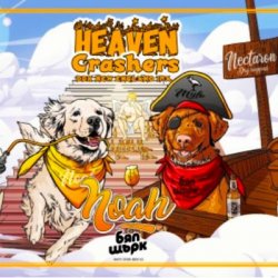 HEAVEN CRASHERS (Bere Noah collab) - Pivoteka - Пивотека