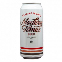 Modern Times Blazing World - La Ruta Chelera