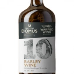 DOMUS & WARPED WING  BARLEY WINE 10 (Botella 50 Cl.) - Lusitania Compañía del Lúpulo