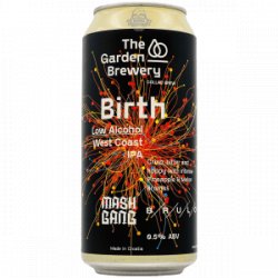 The Garden Brewery  Birth  Low Alcohol West Coast IPA - Rebel Beer Cans