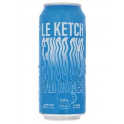 Le Ketch Capitaine Fractures - Le Ketch X Bad Bones