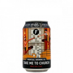 Frontaal X Jopen  Take Me To Church - Rebel Beer Cans