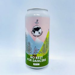 Lost and Grounded Brewers No Rest For Dancers