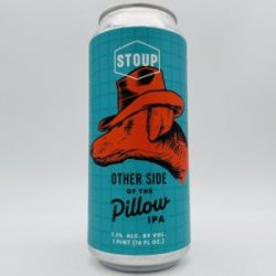 Stoup Otherside of the Pillow IPA Can - Bottleworks