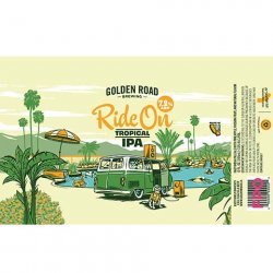 Golden Road Brewing Ride On Tropical IPA