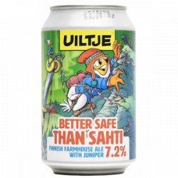 Uiltje Brewing - Better Safe Than Sahti - Foeders